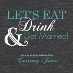 Modern Eat Drink and Getting Married Bridal Shower Invitation